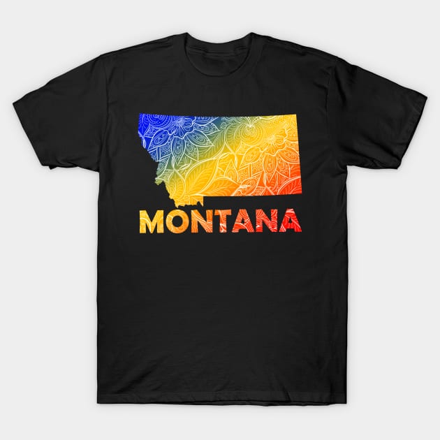 Colorful mandala art map of Montana with text in blue, yellow, and red T-Shirt by Happy Citizen